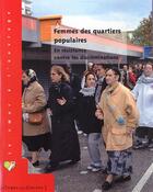 Couverture du livre « Femmes des quartiers populaires ; en résistance contre les discriminations » de  aux éditions Le Temps Des Cerises