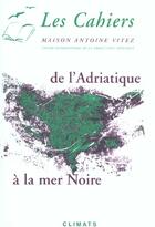 Couverture du livre « Cahiers Maison Antoine Vitez N.5 ; Les Balkans » de  aux éditions Climats