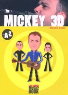 Couverture du livre « Mickey 3d de a à z » de Sebastien Bataille aux éditions L'express