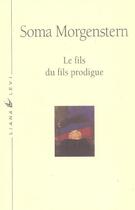 Couverture du livre « Fils du fils prodigue, le » de Morgenstern Som aux éditions Liana Levi