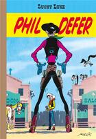 Couverture du livre « Lucky Luke Tome 8 : Phil Defer » de Rene Goscinny et Morris aux éditions Dupuis