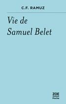 Couverture du livre « Vie de Samuel Belet » de C. F. Ramuz aux éditions Zoe