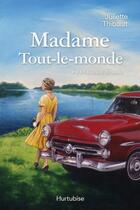 Couverture du livre « Madame Tout-le-monde t.3 ; châteaux de sable » de Juliette Thibault aux éditions Editions Hurtubise