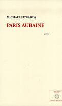 Couverture du livre « Paris aubaine » de Michael Edwards aux éditions Corlevour