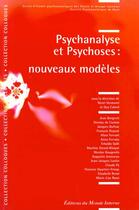 Couverture du livre « Psychanalyse et psychose nouveaux modeles » de Vermorel/Cabrol Henr aux éditions In Press
