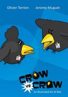 Couverture du livre « Crow vs Crow » de Olivier Terrien et Jerome Muguet aux éditions Oty Productions