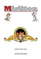 Couverture du livre « Mirliton t.3 ; un amour de chat » de Cauvin aux éditions Flouzemaker