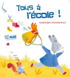 Couverture du livre « Tous a l'ecole ! » de Psacharopulo A. aux éditions White Star Kids