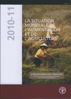 Couverture du livre « La situation mondiale de l'alimentation et de l'agriculture 2010-11. le role des femmes dans l'agric » de  aux éditions Fao