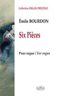 Couverture du livre « Six pieces orgue bourdon » de Bourdon Emile aux éditions Delatour