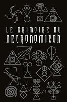 Couverture du livre « Le grimoire du Necronomicon » de Donald Tyson aux éditions Bragelonne