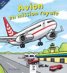 Couverture du livre « Avion en mission royale » de Peter Bently aux éditions Etai
