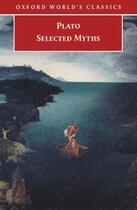 Couverture du livre « Selected Myths » de Platon aux éditions Oxford University Press Uk
