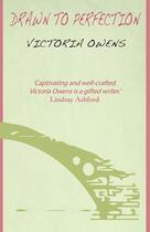 Couverture du livre « Drawn to Perfection » de Owens Victoria aux éditions Bookline And Thinker Digital