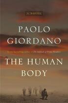 Couverture du livre « The Human Body » de Paolo Giordano aux éditions Penguin Group Us