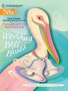 Couverture du livre « Wedding Bell Blues (Mills & Boon M&B) » de Charlotte Douglas aux éditions Mills & Boon Series
