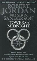 Couverture du livre « Towers Of Midnight » de Brandon Sanderson et Robert Jordan aux éditions Orbit Uk