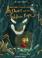 Couverture du livre « ARTHUR & THE GOLDEN ROPE » de Joe Todd-Stanton aux éditions Flying Eye Books
