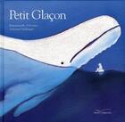 Couverture du livre « Petit glaçon » de Antoine Guilloppe aux éditions Gautier Languereau