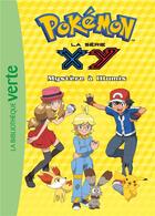 Couverture du livre « Pokémon t.15 ; mystère à Illumis » de  aux éditions Hachette Jeunesse