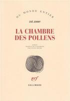 Couverture du livre « La chambre des pollens » de Zoe Jenny aux éditions Gallimard