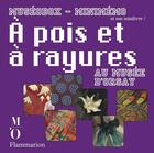 Couverture du livre « À pois et à rayures au musée d'Orsay » de Laetitia Iturralde aux éditions Flammarion