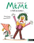 Couverture du livre « La fois où mémé a tapé un clown ! » de Vincent Cuvellier et Marion Piffaretti aux éditions Nathan
