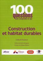 Couverture du livre « Construction et habitat durables » de  aux éditions Afnor