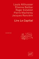 Couverture du livre « Lire Le Capital » de  aux éditions Puf