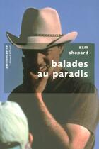 Couverture du livre « Balades au paradis » de Sam Shepard aux éditions Robert Laffont