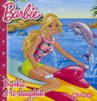 Couverture du livre « Barbie et le dauphin » de  aux éditions Albin Michel