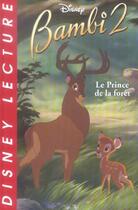 Couverture du livre « Bambi 2 ; le prince de la forêt » de Disney aux éditions Disney Hachette