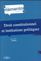 Couverture du livre « Droit constitutionnel et institutions politiques (11e édition) » de Jean-Paul Jacque aux éditions Dalloz
