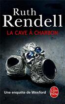 Couverture du livre « La cave à charbon » de Ruth Rendell aux éditions Le Livre De Poche