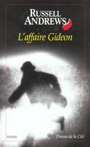 Couverture du livre « L'Affaire Gideon » de Russel Andrews aux éditions Presses De La Cite