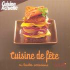 Couverture du livre « Cuisine de fête en toutes occasions » de Martine Lizambard aux éditions Solar