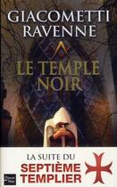 Couverture du livre « Le temple noir » de Eric Giacometti et Jacques Ravenne aux éditions Fleuve Editions