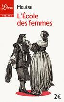 Couverture du livre « L'école des femmes » de Moliere aux éditions J'ai Lu