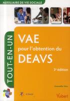 Couverture du livre « VAE pour l'obtention du DEAVS ; tout en un (3e édition) » de Gwenaelle Taloc aux éditions Vuibert