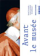 Couverture du livre « Avant le musée... à quoi servaient les tableaux ? » de Dominique Jacquot aux éditions Musees Strasbourg