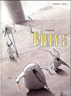 Couverture du livre « Birdy's ; intégrale » de Nolwen et Gilles aux éditions Clair De Lune