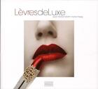 Couverture du livre « Lèvres de luxe » de Hattemberg J-M. aux éditions Gourcuff Gradenigo