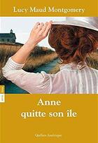 Couverture du livre « Anne Shirley Tome 3 : Anne quitte son île » de Lucy Maud Montgomery aux éditions L'echelle De Jacob