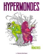 Couverture du livre « Hypermondes #03 - monstres » de Laurent Queyssi aux éditions Moutons Electriques