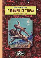 Couverture du livre « Le cycle de Tarzan Tome 15 : le triomphe de Tarzan » de Edgar Rice Burroughs aux éditions Prng