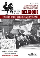 Couverture du livre « Les mouvements nationalistes en Belgique : 1950 - 2000 » de Hervé Van Laethem aux éditions Synthese Nationale