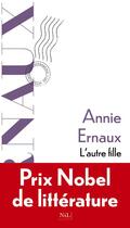 Couverture du livre « L'autre fille » de Annie Ernaux aux éditions Nil