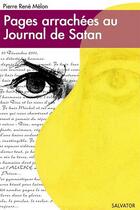 Couverture du livre « Pages arrachées au journal de Satan » de Pierre-Rene Melon aux éditions Salvator