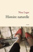 Couverture du livre « Histoire naturelle » de Nina Leger aux éditions Jc Lattes