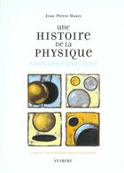Couverture du livre « Une histoire de la physique sans les equations » de Maury/Maury-Kaufmann aux éditions De Boeck Superieur